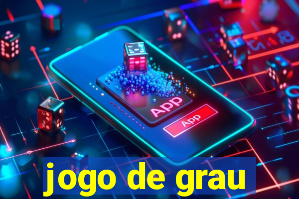 jogo de grau